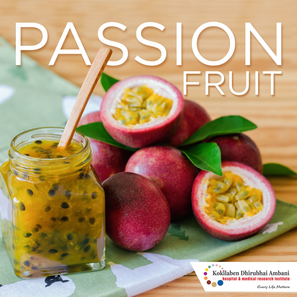 Benefits Of Passion Fruit Health Tips From Kokilaben Hospital