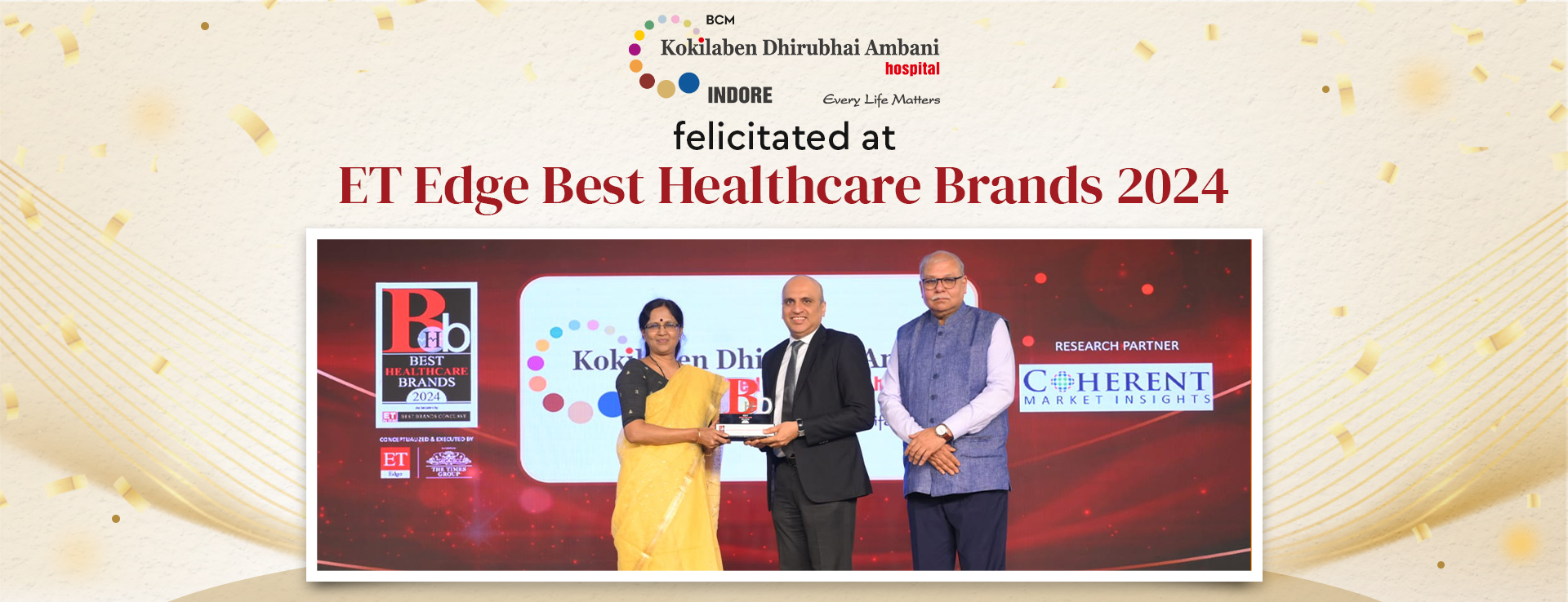 Felicitated at ET Edge Best Health Care Brands 2024 - Kokilaben Hospital Indore