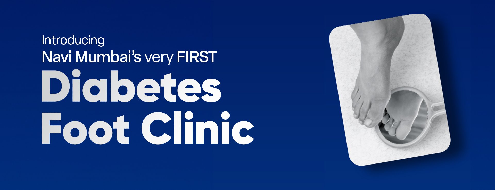 Diabetes foot clinic in Navi Mumbai