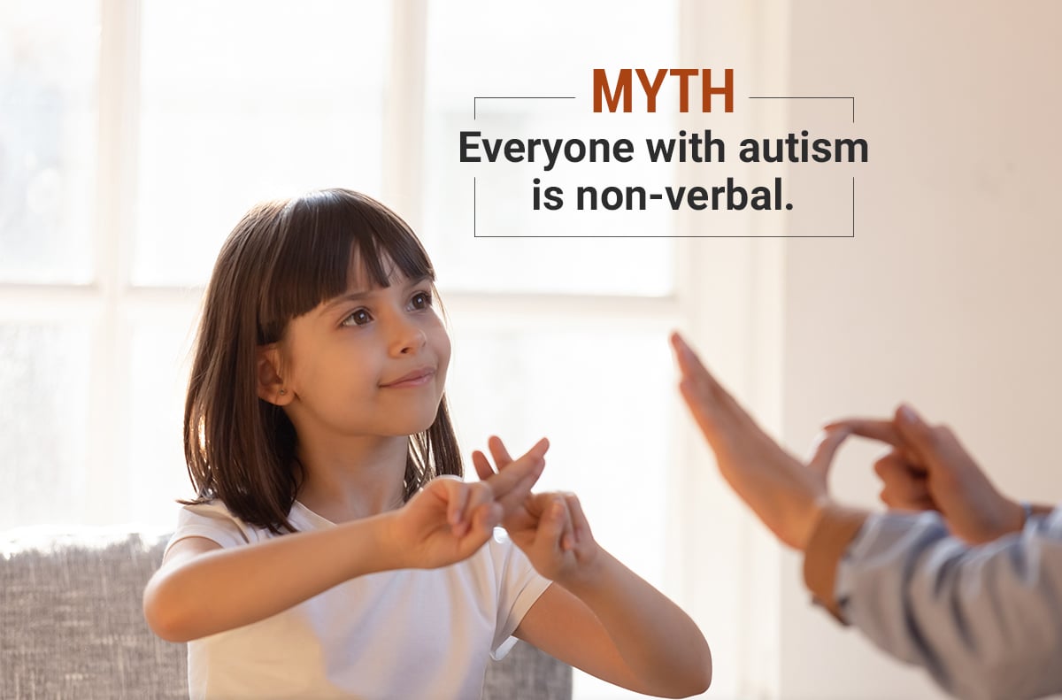 Myth Everyone With Autism Is Non verbal