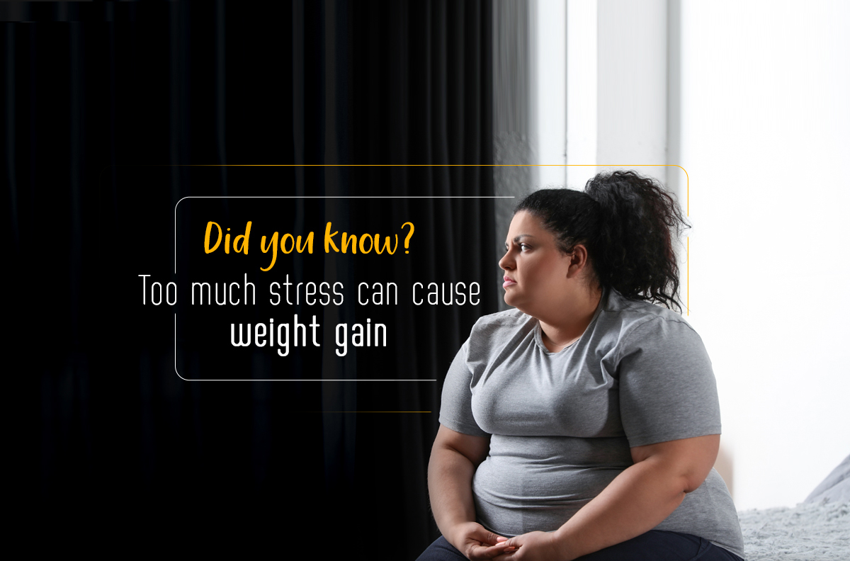 Did You Know Too Much Stress Can Cause Weight Gain