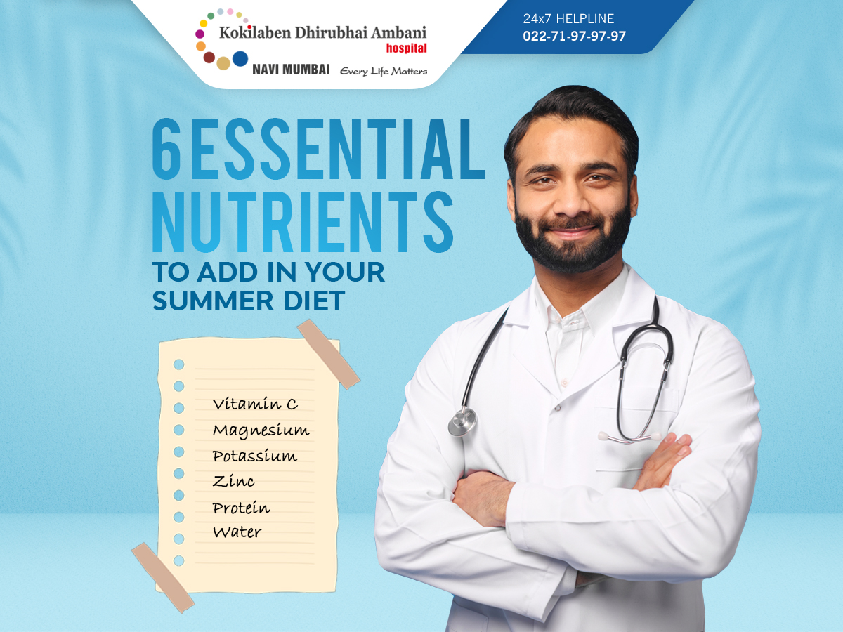 6 Essential nutrients to add in your summer diet