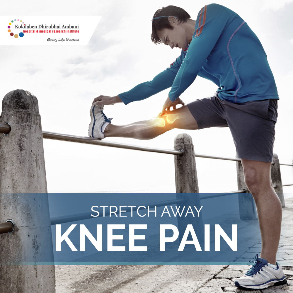 Stretch Away Knee Pain - Health Tips from Kokilaben Hospital