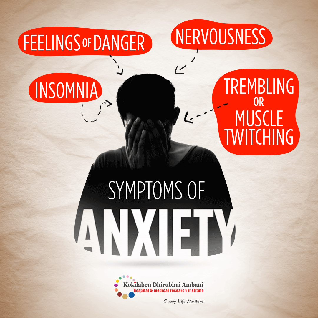 Symptoms Of Anxiety Health Tips From Kokilaben Hospital 1644