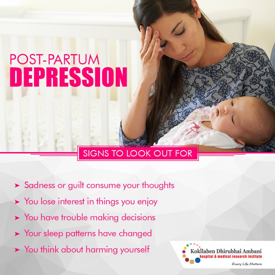 Signs Of Post Partum Depression Health Tips From Kokilaben Hospital