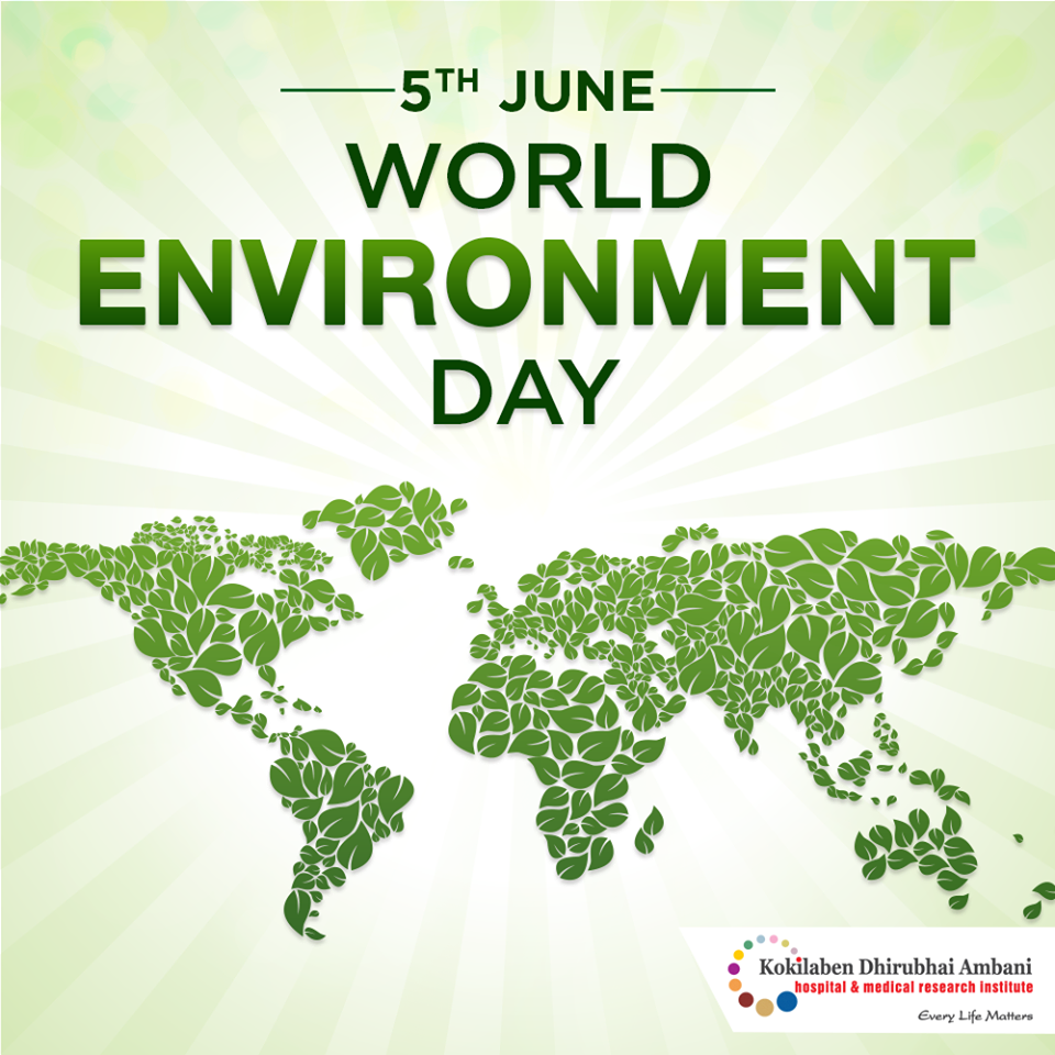 World Environment Day Health Tips From Kokilaben Hospital