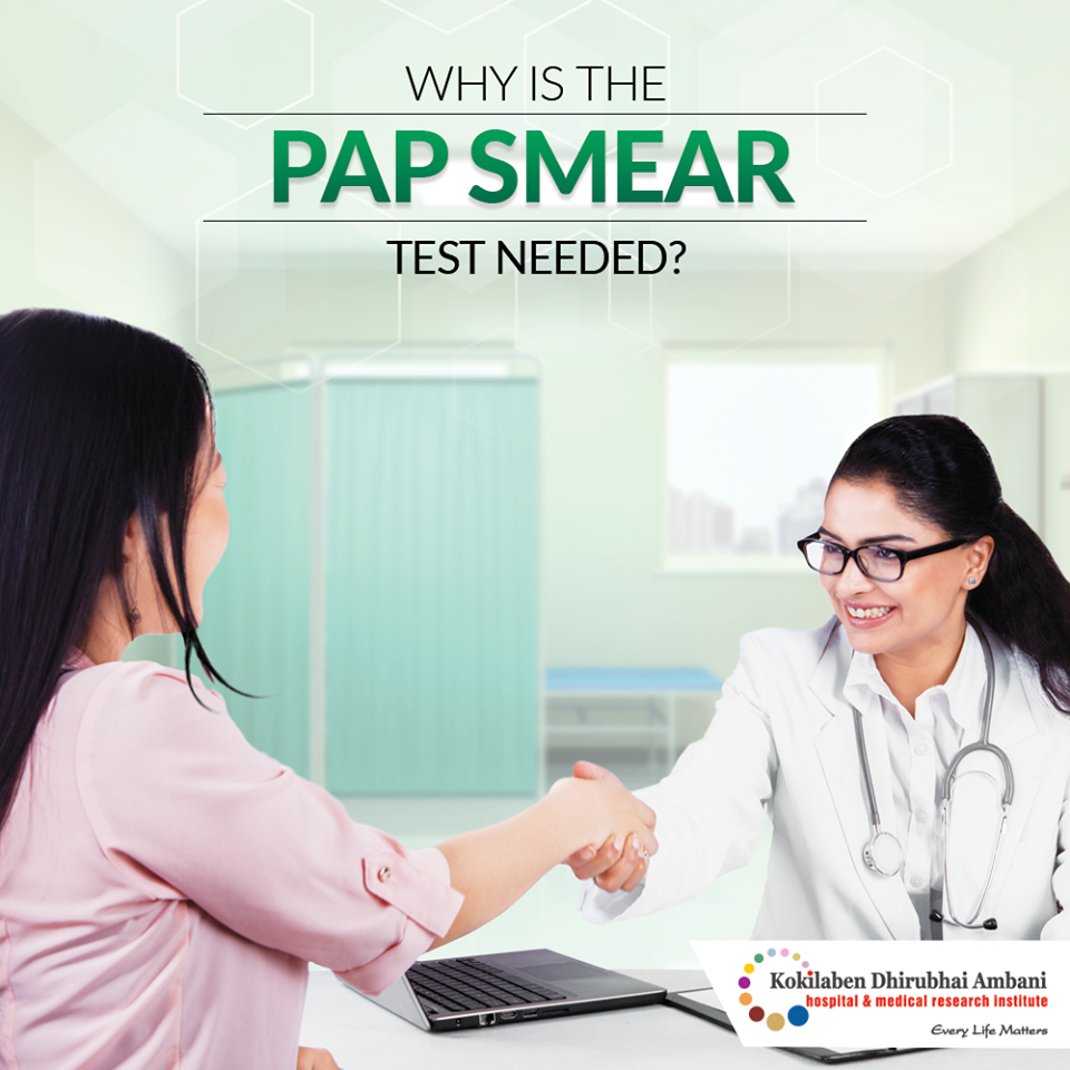 Why Is The Pap Smear Test Needed Health Tips From Kokilaben Hospital