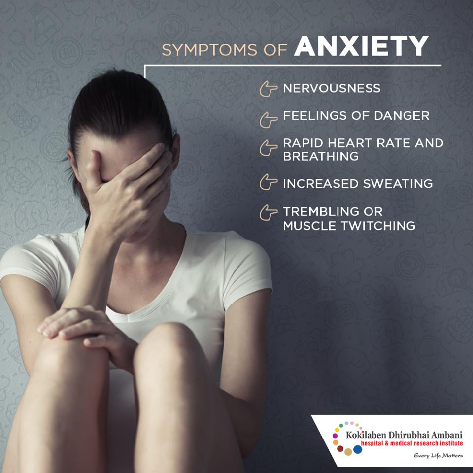 Symptoms Of Anxiety Health Tips From Kokilaben Hospital 2260