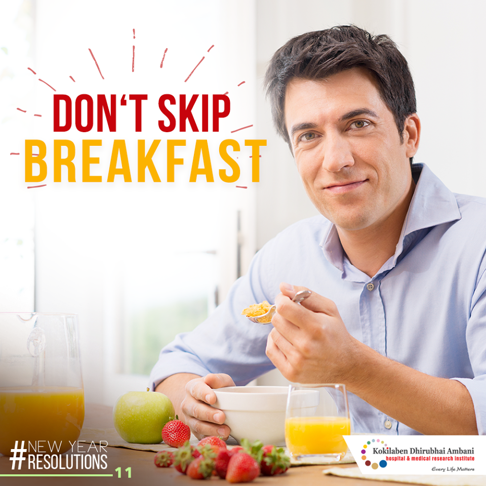 Don't skip breakfast - Health Tips from Kokilaben Hospital