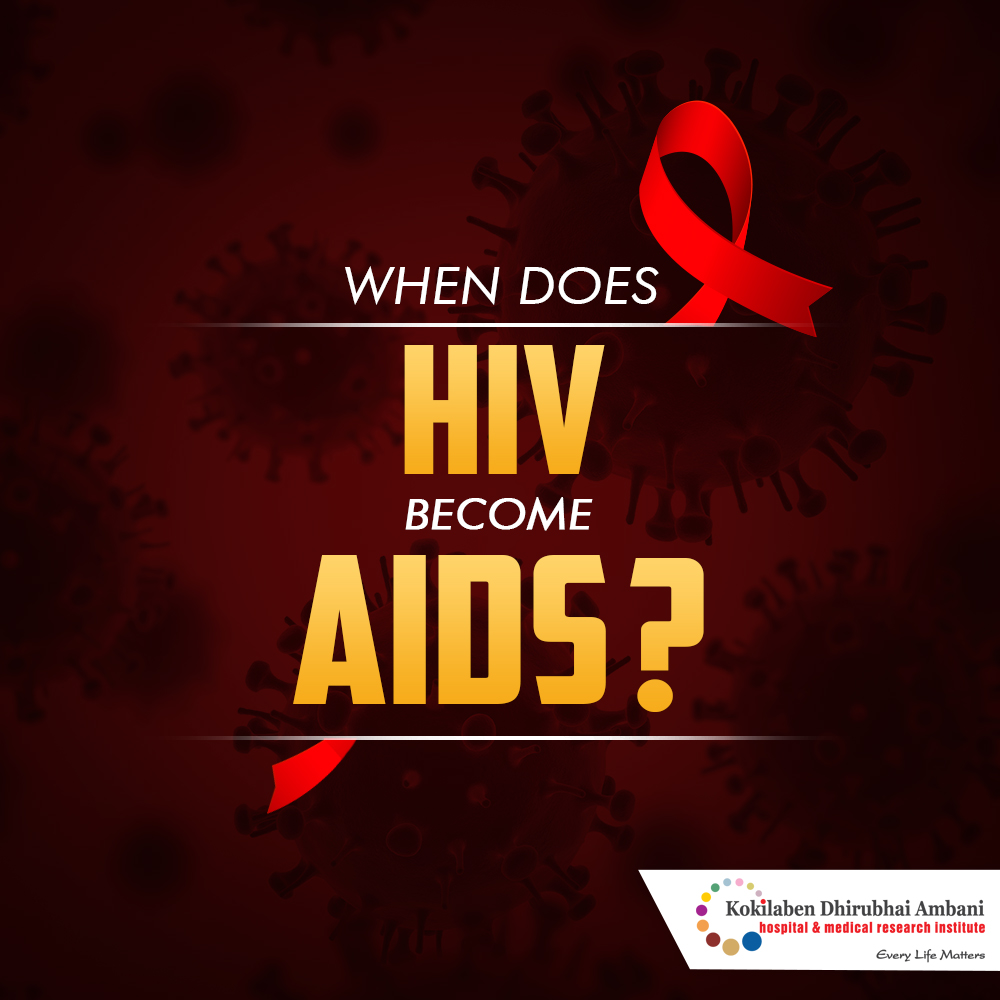 When does HIV turn into AIDS? - Health Tips from Kokilaben Hospital